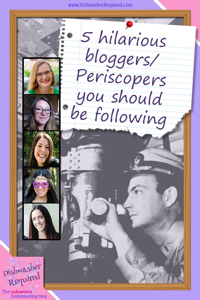 Five hilarious bloggers and Periscopers you should be following