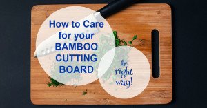 Care for Bamboo Cutting Board